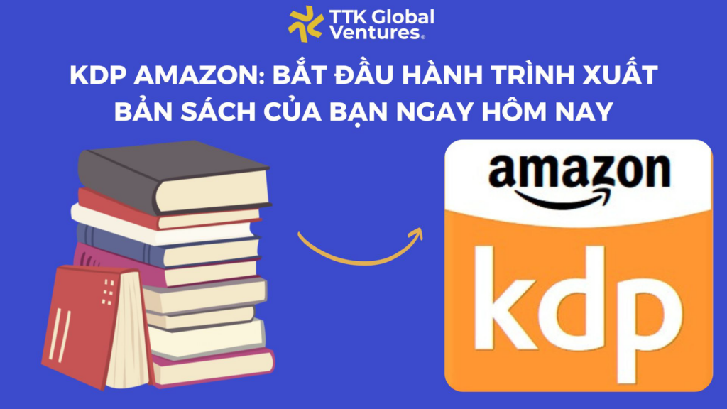 KDP Amazon là gì?