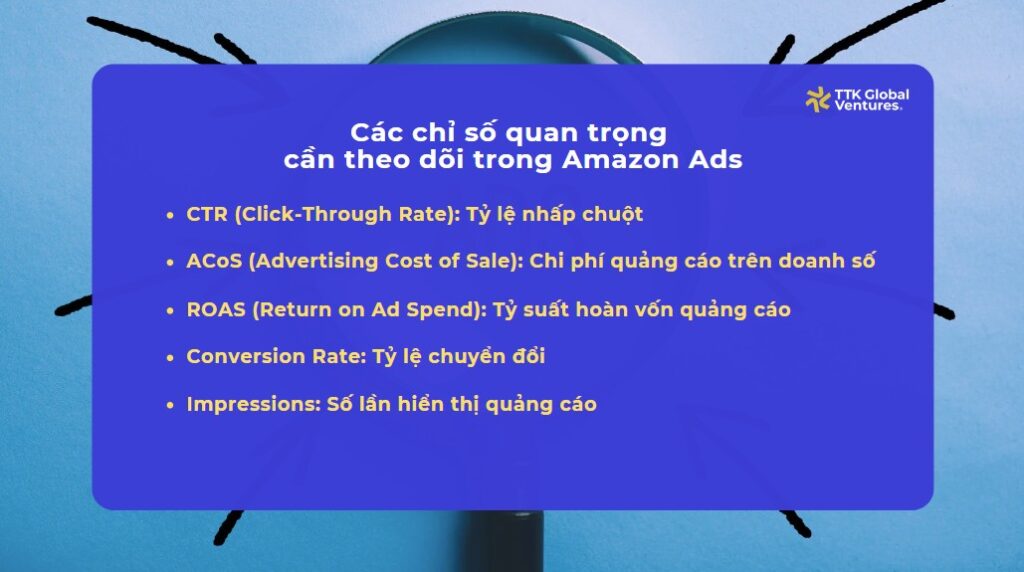 Các chỉ số quan trọng cần theo dõi trong Amazon Ads