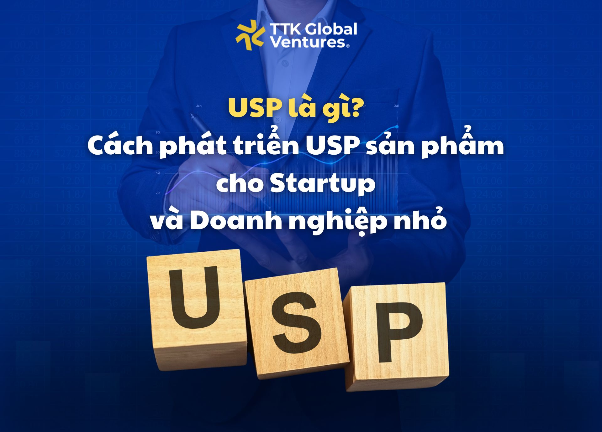 USP là gì? Cách phát triển USP sản phẩm cho Startup và Doanh nghiệp nhỏ