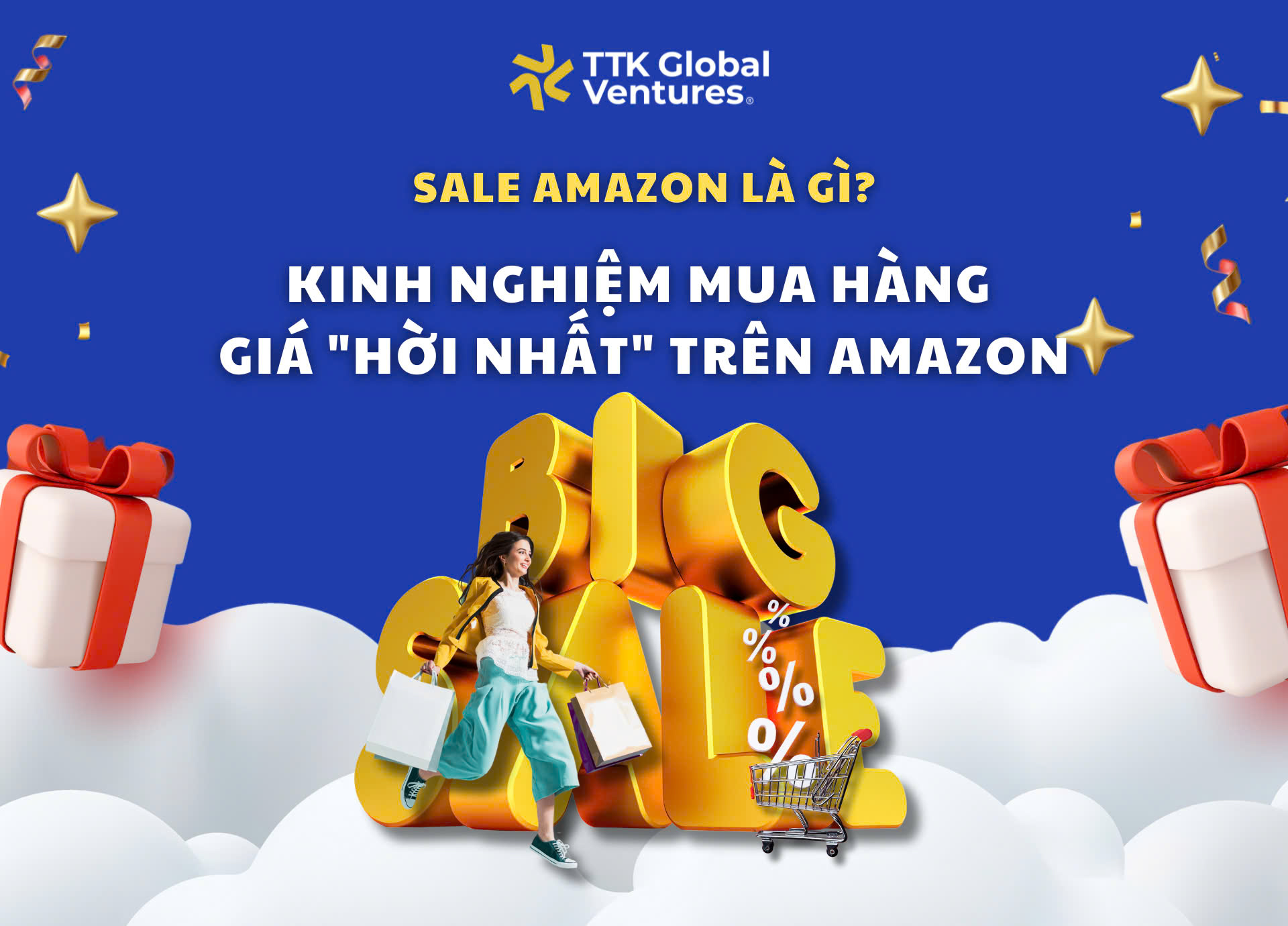 Sale Amazon Là Gì? Kinh Nghiệm Mua Hàng Giá "Hời Nhất" Trên Amazon