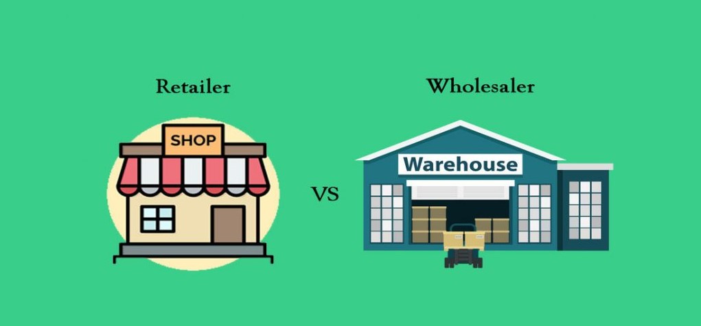 Phân biệt Retailer và Wholesaler chi tiết và đầy đủ